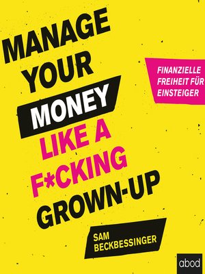 cover image of Manage Your Money like a F*cking Grown-up